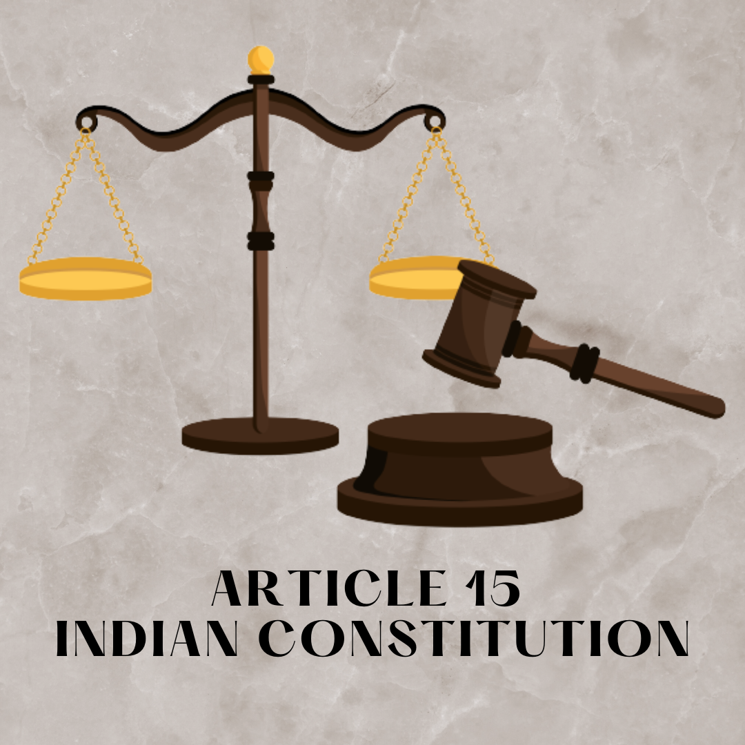 Article 15 Of The Indian Constitution Promoting Equality And Combating